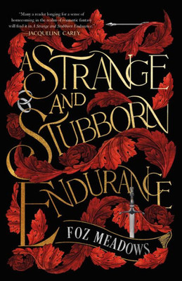 A Strange and Stubborn Endurance (The Tithenai Chronicles, 1)