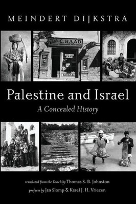 Palestine and Israel: A Concealed History