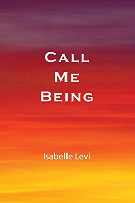 Call Me Being