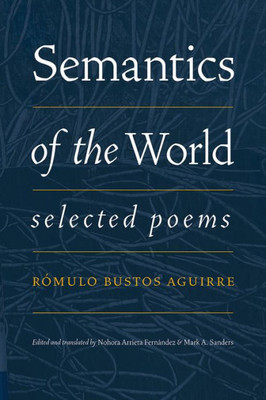 Semantics of the World: Selected Poems (Afro-Latin American Writers in Translation)