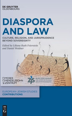 Diaspora and Law: Culture, Religion, and Jurisprudence beyond Sovereignty (Europäisch-Jüdische Studien - Beiträge)