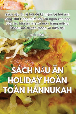Sách N?u An Holiday Hoàn Toàn Hannukah (Vietnamese Edition)