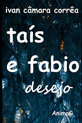 Taís e Fabio: desejo (Portuguese Edition)