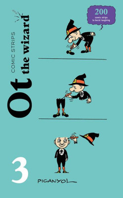 Comic Strips - Ot the Wizard 3: Humor comic for kids 5-8 years old. Silent comic strips - Features a magic trick and an arts and crafts activity