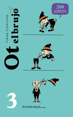 Tiras cómicas - Ot el brujo 3: Cómic humor para niños 5-8 años. Historietas infantiles mudas - Incluye truco de magia y manualidad