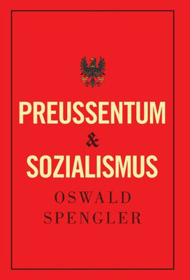 Preußentum und Sozialismus (German Edition)