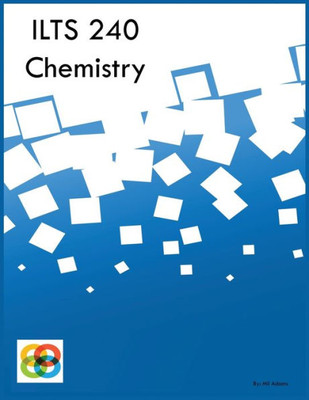 ILTS 240 Chemistry