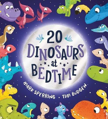 Twenty Dinosaurs at Bedtime (Twenty at Bedtime)