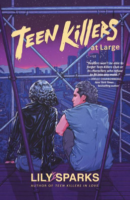 Teen Killers At Large (Teen Killers Club series)