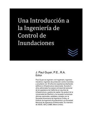 Una Introducción a la Ingeniería de Control de Inundaciones (Spanish Edition)