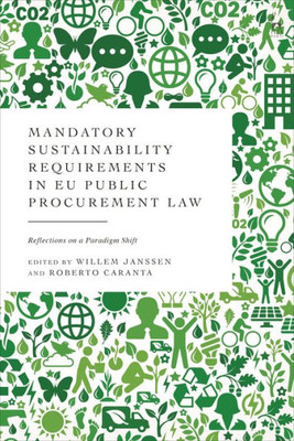 Mandatory Sustainability Requirements in EU Public Procurement Law: Reflections on a Paradigm Shift