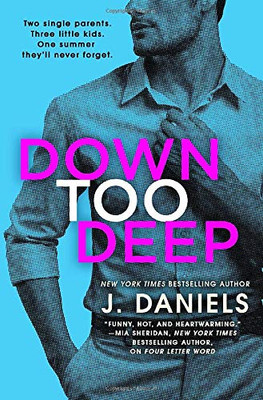Down Too Deep (Dirty Deeds, 4)