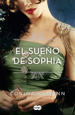 El sueño de Sophia / Sophias Dream. The Colors in Beauty 2 (Los colores de la belleza) (Spanish Edition)