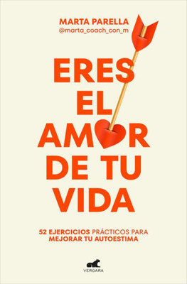 Eres el amor de tu vida / You Are the Love of Your Life (Spanish Edition)