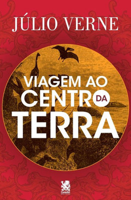 Viagem Ao Centro Da Terra (Portuguese Edition)