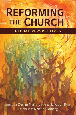 Reforming the Church: Global Perspectives