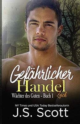 Gefahrlicher Handel (Wachter des Guten) (German Edition)