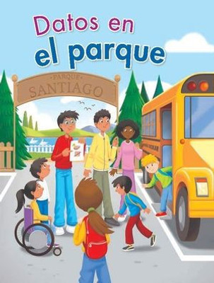 Datos en el parque / Data in the Park (Fácil de leer / Easy to Read) (Spanish Edition)