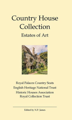 Country House Collections: Estates of Art.