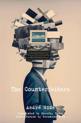 The Counterfeiters (Warbler Classics Annotated Edition)