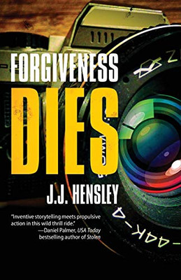 Forgiveness Dies (Trevor Galloway Thriller)