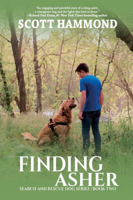 Finding Asher (Search and Rescue Dog)