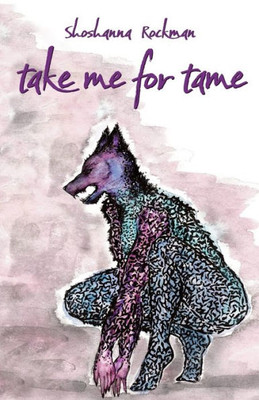 take me for tame