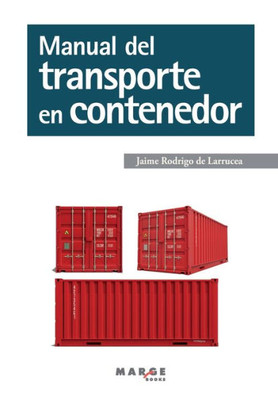 Manual del transporte en contenedor (Spanish Edition)