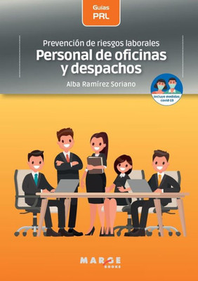 Prevención de riesgos laborales: Personal de oficinas y despachos (Spanish Edition)