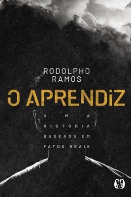 O Aprendiz (Portuguese Edition)