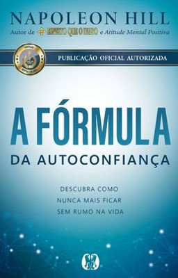 A fórmula da autoconfiança (Portuguese Edition)