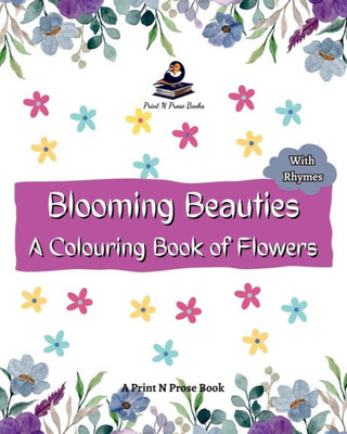 Blooming Beauties: A Colouring Book of Flowers (Nature)