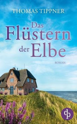 Das Flüstern der Elbe (German Edition)