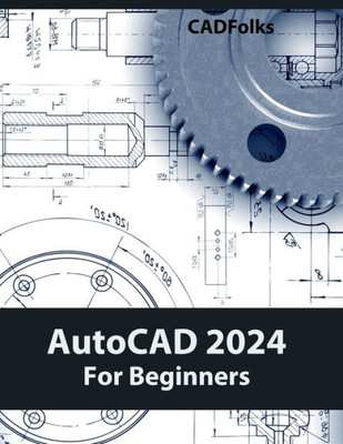 AutoCAD 2024 For Beginners (Colored)