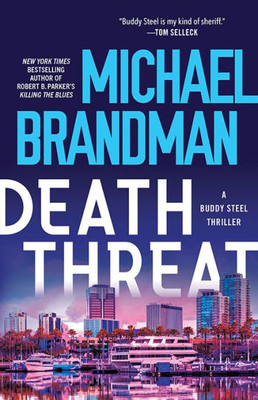 Death Threat (Buddy Steel Thrillers, 5)