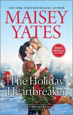 The Holiday Heartbreaker (Four Corners Ranch)