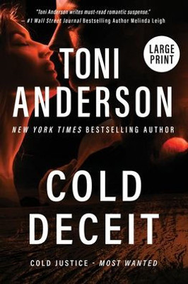Cold Deceit: Large Print (Cold Justice(r - Most Wanted: Large Print)