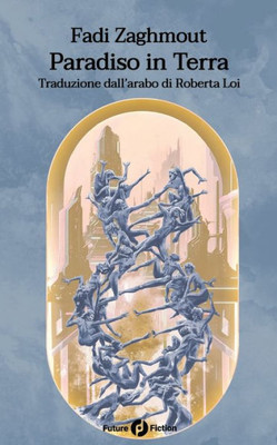 Paradiso in Terra (Italian Edition)
