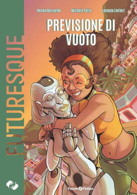 Previsione di vuoto (Futuresque) (Italian Edition)