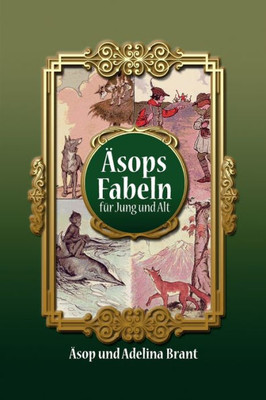 Äsops Fabeln für Jung und Alt: Vereinfachte Fassung für Sprachniveau A2 mit Englisch-deutscher Übersetzung (Gestufte Englische Lesebücher) (German Edition)