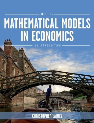 Mathematical Models in Economics: An Introduction