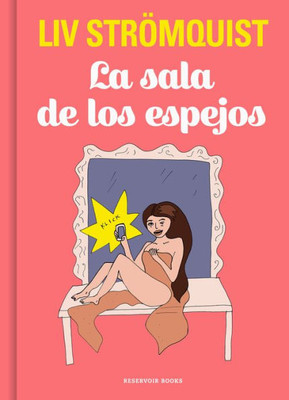 La sala de los espejos / In the Hall of Mirrors (Spanish Edition)