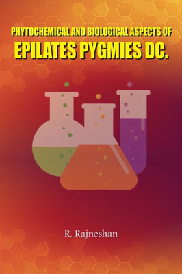 Phytochemical and Biological Aspects of Epilates Pygmies DC