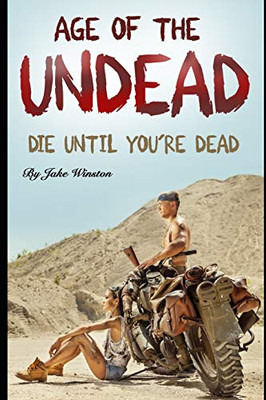 Age of the Undead: Die Until You're Dead