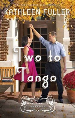 Two to Tango (Maple Falls Romance)