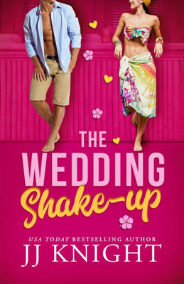 The Wedding Shake-up (Wedding Meet Cute)