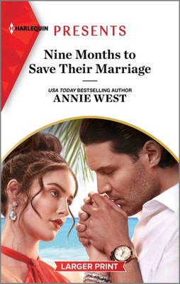 Nine Months to Save Their Marriage (Harlequin Presents)