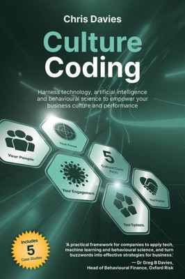 Culture Coding: Harness technology and artificial intelligence to empower your business culture and performance