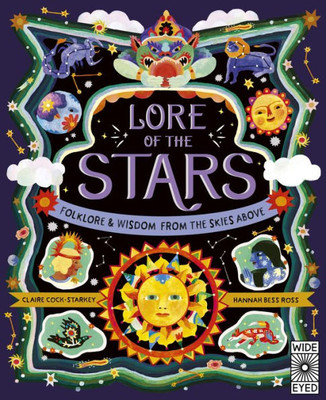 Lore of the Stars: Folklore and Wisdom from the Skies Above (Natures Folklore, 3)