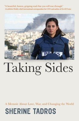 Taking Sides: A Memoir About Love, War, and Changing the World